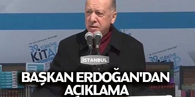 Başkan Erdoğan'dan Açıklama