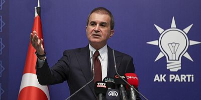 AK Parti Sözcüsü Çelik'ten kritik açıklama!