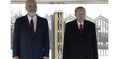 Arnavutluk Başbakanı Ankara'da!