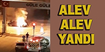 Bursa'da Seyir Halindeki Araç Alev Alev Yandı