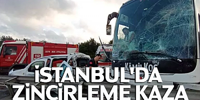 İstanbul'da zincirleme kaza!