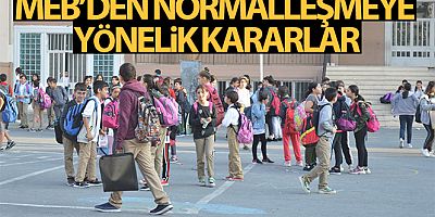 Milli Eğitim Bakanlığı Kademeli Normalleşmeye YöneliK Kararlarını Açıkladı