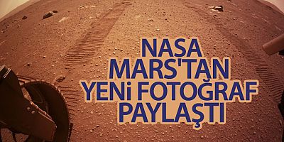 NASA, Mars'tan Yeni Fotoğraf Paylaştı